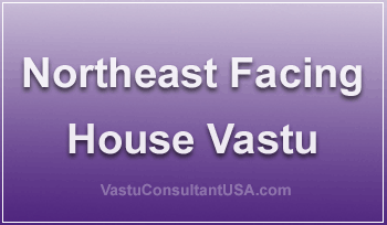Vastu for Northeast Homes in America